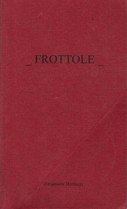 Frottole - Emanuele Bertuzzi - copertina