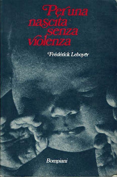 Per una nascita senza violenza - Frédérick Leboyer - copertina