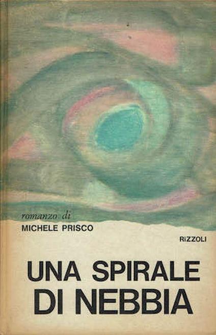 Una spiale di nebbia - Michele Prisco - copertina