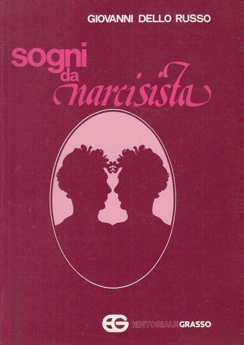 Sogni da Narcicista - Giovanni Russo - copertina