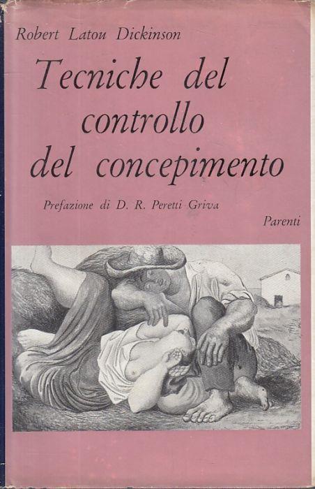 Tecniche Controllo Concepimento - Robert Latou Dickinson - copertina