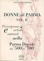 Donne di Parma Vol.Ii Parma Ducale