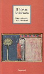 Il Falcone Desiderato Poemetti Erotici