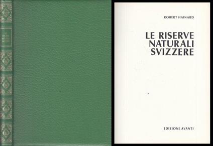 Le Riserve Naturali Svizzere - Robert Hénard - copertina