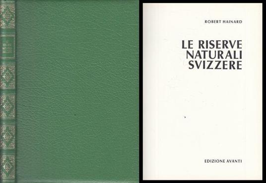 Le Riserve Naturali Svizzere - Robert Hénard - copertina