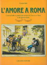 L' Amore a Roma