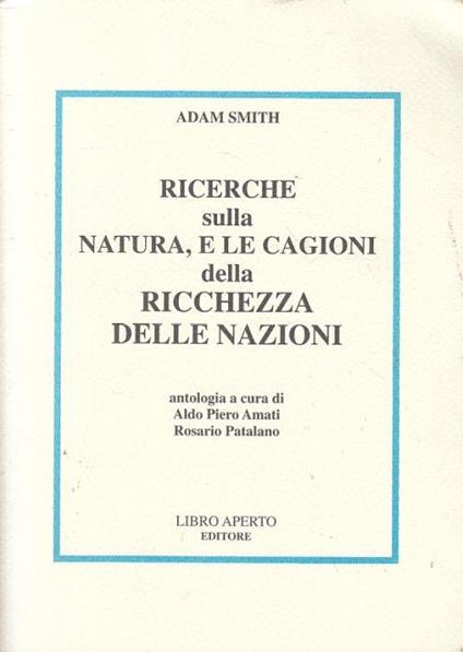Ricerche Natura Cagioni Ricchezza Nazioni - Adam Smith - copertina