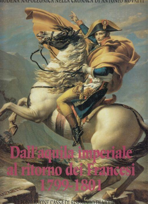 Aquila Imperiale Ritorno Francesi 1799/1801 - Gian Paolo Brizzi - copertina