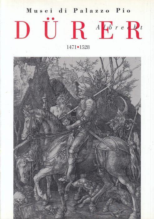 Musei di Palazzo Pio Durer Albrecht 1471/1528 - Enzo Di Martino - copertina