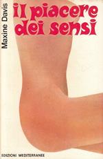 I Piaceri Dei Sensi