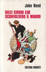 Dieci Giorni Che Sconvolsero Il Mondo