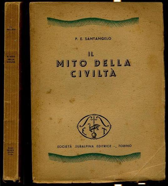 Il Mito Della Civiltà - Paolo Santangelo - copertina