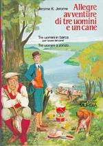 Allegre Avventure Tre Uomini e Cane
