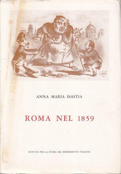 Roma Nel 1859 - Anna Maria Isastia - copertina