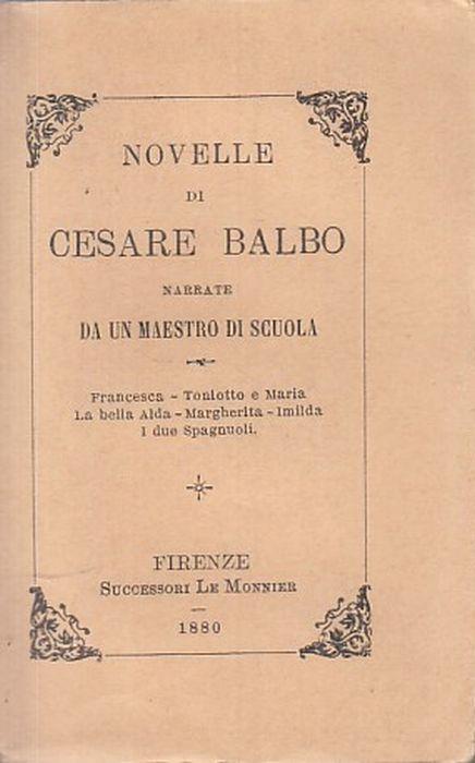 Novelle di Cesare Balbo - Cesare Balbo - copertina