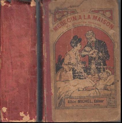 Le Medicin a La Maison Un Million De Remedes - copertina