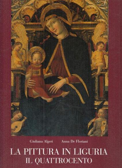 La Pittura in Liguria - Giuliana Algeri - copertina