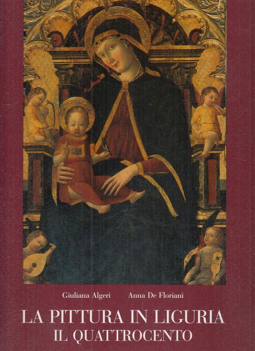 La Pittura in Liguria - Giuliana Algeri - copertina