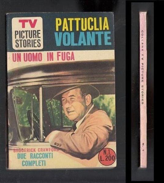 Collana Tv Picture Stories N.1 Pattuglia Volante - copertina
