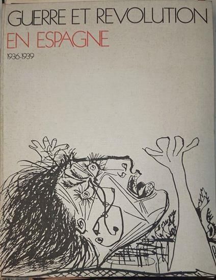 Guerre Et Revolution En Spagne 1936/1939 - copertina