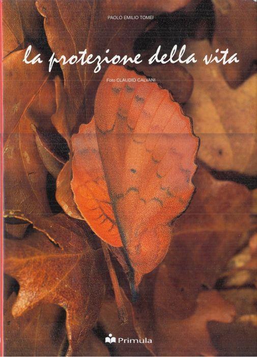 La Protezione Della Vita - Paolo Emilio Tomei - copertina