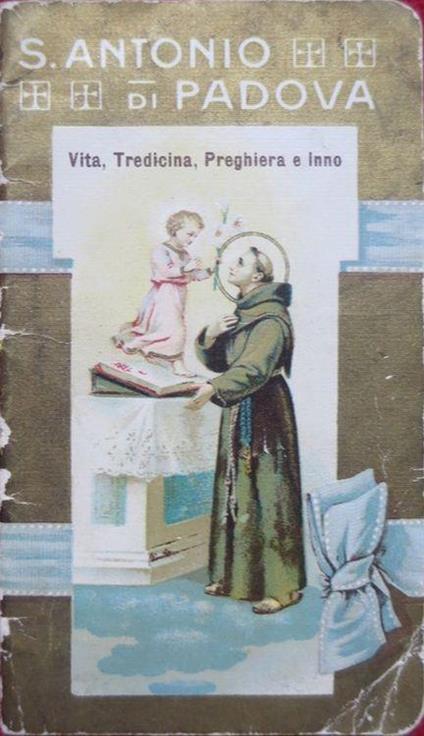 Vita popolare di Sant’Antonio di Padova e Tredicina in suo onore - copertina