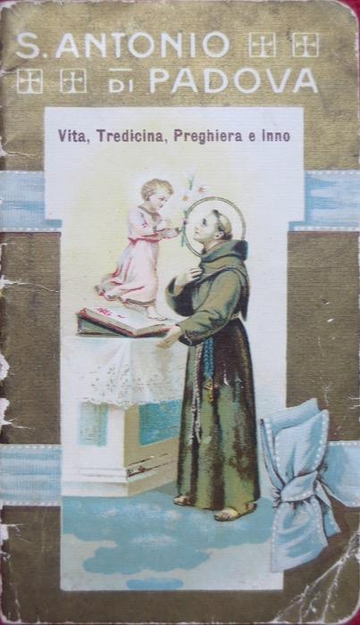 Vita popolare di Sant’Antonio di Padova e Tredicina in suo onore