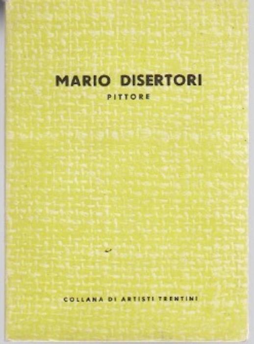 Mario Disertori: pittore