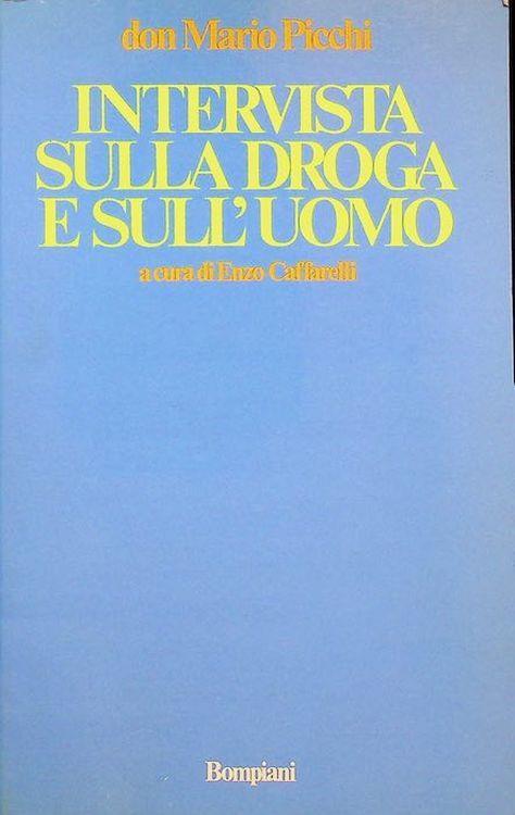 Intervista sulla droga e sull’uomo - Mario Picchi - copertina