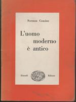 L' uomo moderno è antico