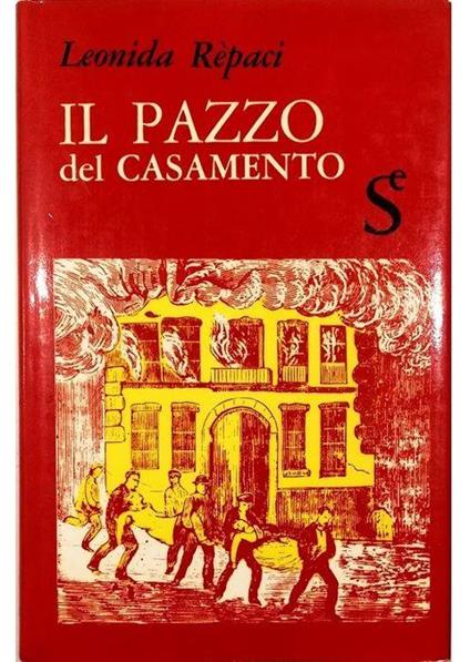 Il pazzo del casamento - Leonida Rèpaci - copertina