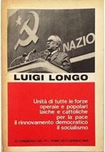 Unità di tutte le forze operaie e popolari laiche e cattoliche per la pace, il rinnovamento democratico, il socialismo