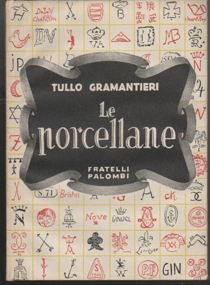 Le porcellane - Tullo Gramantieri - copertina
