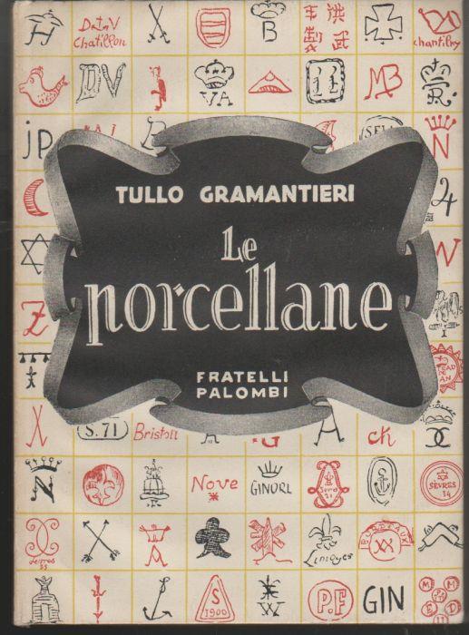 Le porcellane - Tullo Gramantieri - copertina