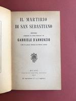 Il martirio di san Sebastiano. Mistero composto in ritmo francese da D'annunzio volto in prosa da Ettore Janni