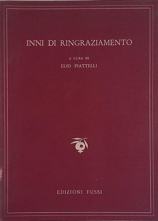 Inni di ringraziamento - Elio Piattelli - copertina