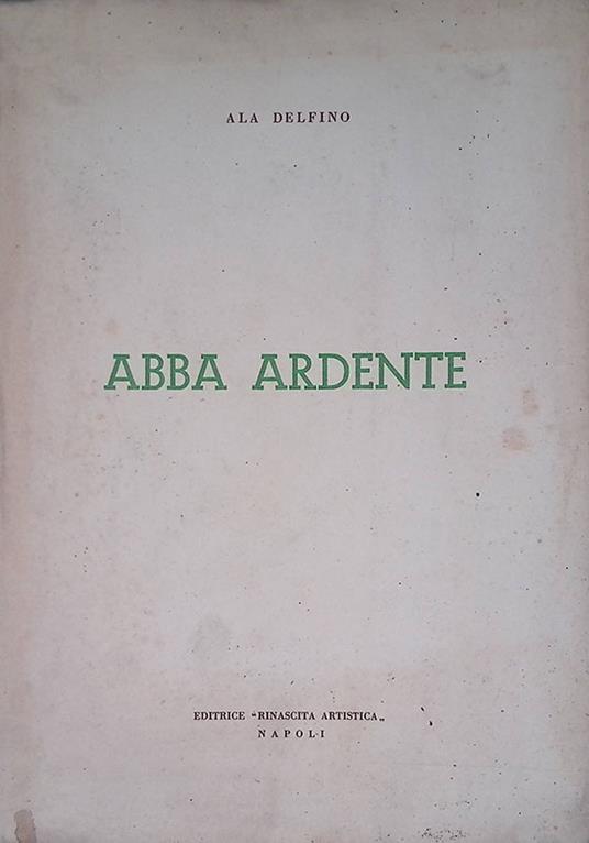 Abba ardente - Ala Delfino - copertina