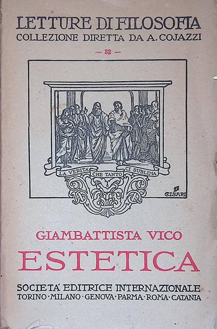 Estetica. Estratti dall'autobiografia e dalla scienza nuova - Giambattista Vico - copertina