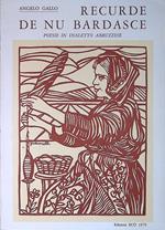 Recurde de nu bardasce. Poesie in dialetto abruzzese