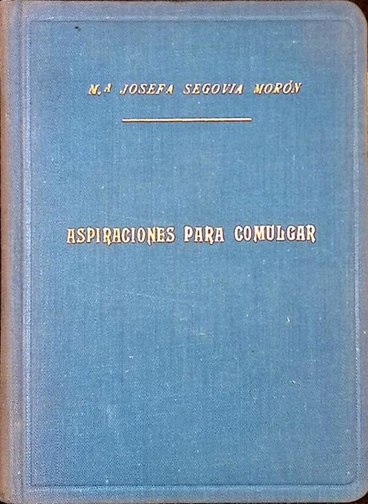 Aspiraciones para comulgar en compania de la Santissima Virgen - copertina