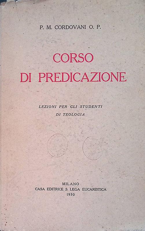 Corso di predicazione. Lezioni per gli studenti di teologia