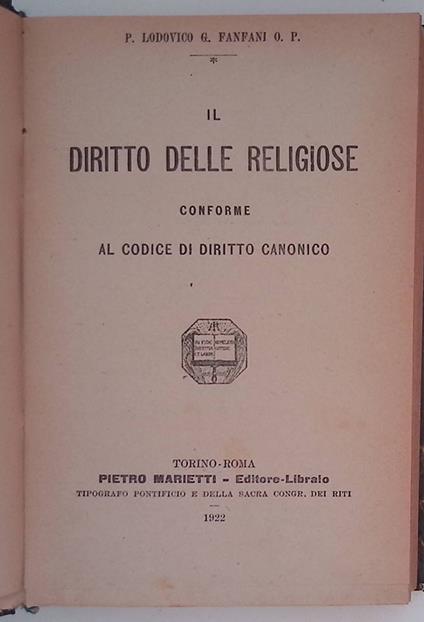 Il diritto delle religiose. Conforme al codice di diritto canonico - Lodovico Fanfani - copertina