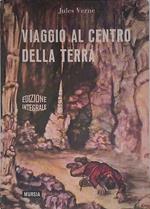 Viaggio al centro della terra