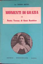 Momenti di grazia in Santa Teresa di Gesù Bambino