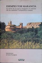 Esempio Tor Marancia. La storia di un parco strappato al cemento che ha cambiato l'urbanistica romana