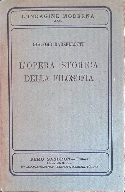 L' opera storica della filosofia - Giacomo Barzellotti - copertina