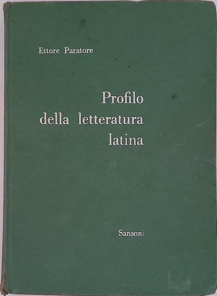 Profilo della letteratura latina - Ettore Paratore - copertina