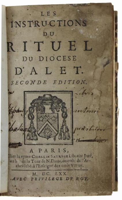 Les Instructions Du Rituel Du Diocese D'alet. Seconde Edition - copertina