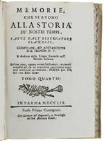Memorie, Che Servono Alla Storia De' Nostri Tempi, Fatte Dall'osservatore Olandese… Tomo Quarto
