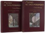 Milano Ne' Suoi Monumenti. Volume 1°: Dalle Origini All'anno 1000. Volume 2° Dall'anno 1000 Al 1400. Terza Edizione Rinnovata E Completata